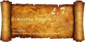 Lukovits Tibold névjegykártya